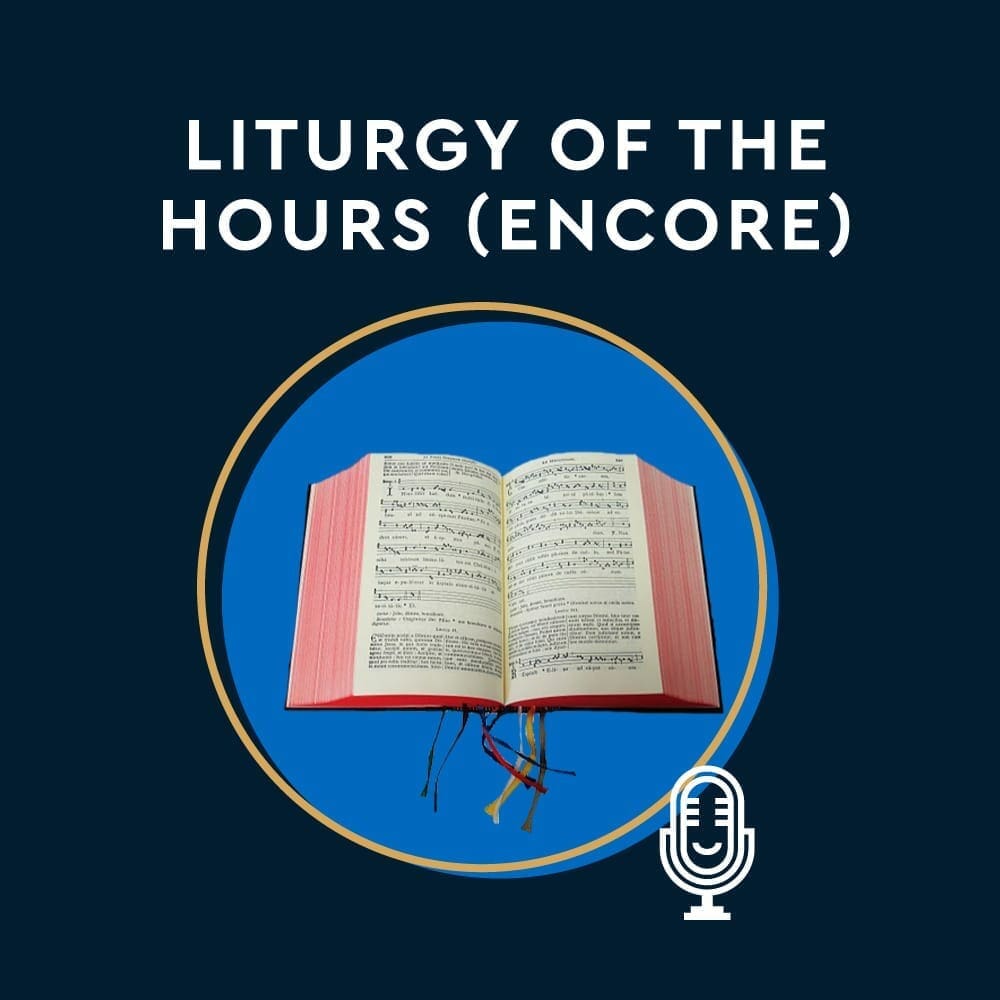 SOTC-program-liturgy-of-the-hours-encore